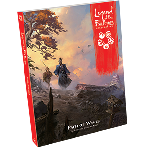 LEGEND OF THE FIVE RINGS RPG PATH OF WAVES