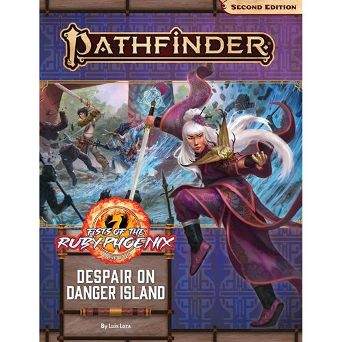 PATHFINDER 2E DESPAIR ON DANGER ISLAND: FISTS OF THE RUBY PHOENIX PART 1 OF 3