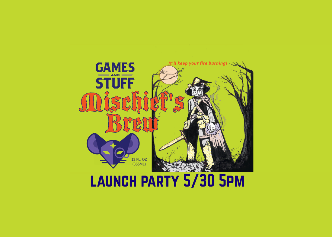 Announcing MISCHIEF'S BREW! A Games and Stuff soda!