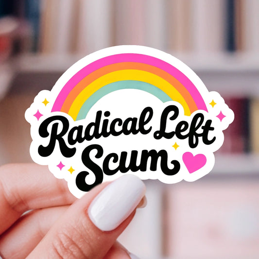 RADICAL LEFT SCUM STICKER