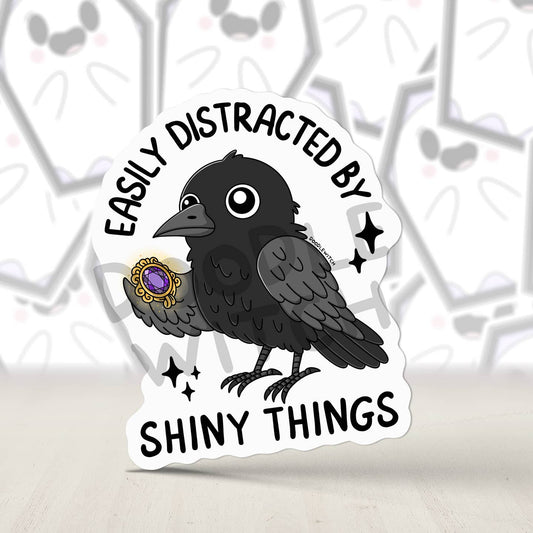 EASILY DISTRACTED BY SHINY THINGS STICKER