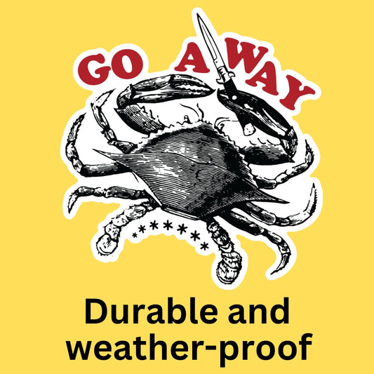 GO AWAY BIG CRAB VINYL CAR STICKER