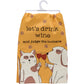 DRINK WINE AND JUDGE THE HUMANS TEA TOWEL