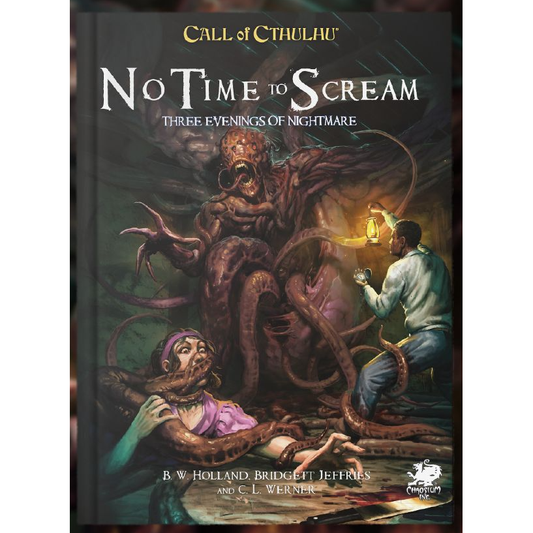 CALL OF CTHULHU: NO TIME TO SCREAM