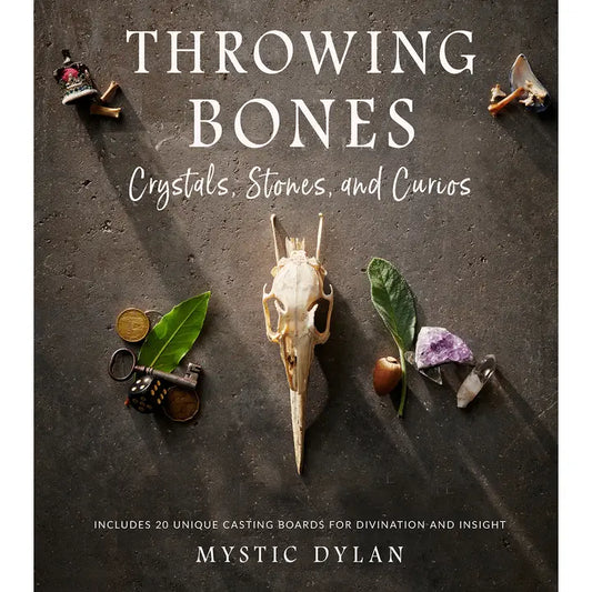 THROWING BONES, CRYSTALS, STONES, AND CURIOS BY MYSTIC DYLAN