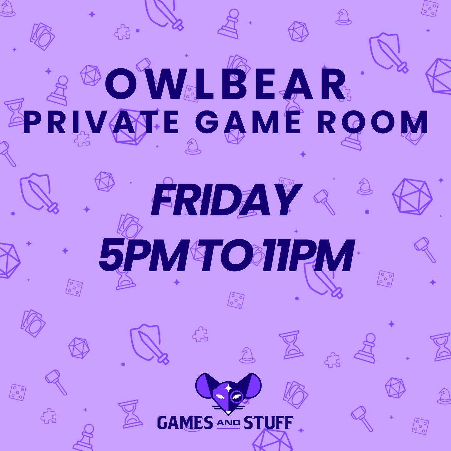 OWLBEAR PRIVATE GAME ROOM - FRIDAY EVENING