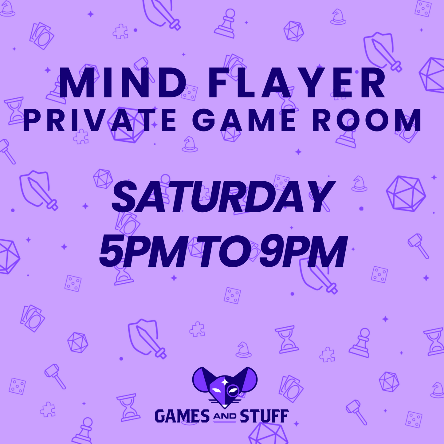 MIND FLAYER PRIVATE GAME ROOM - SATURDAY EVENING