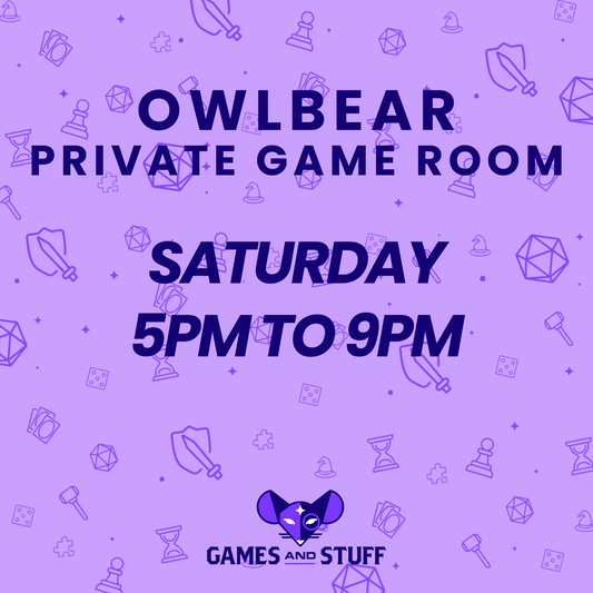 OWLBEAR PRIVATE GAME ROOM - SATURDAY EVENING