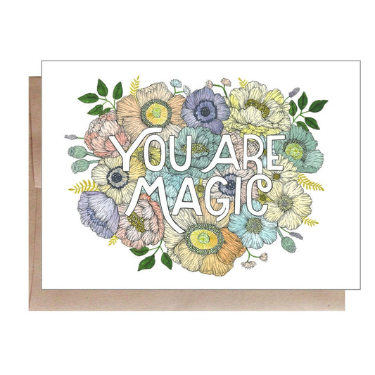 YOU ARE MAGIC GREETING CARD