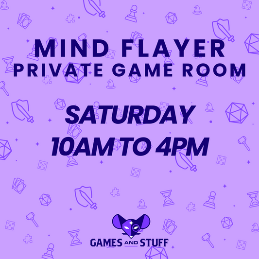 MIND FLAYER PRIVATE GAME ROOM - SATURDAY DAY