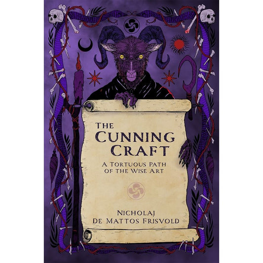 THE CUNNING CRAFT: A TORTUOUS PATH OF THE WISE ART BY NICHOLAJ DE MATTOS FRISVOLD