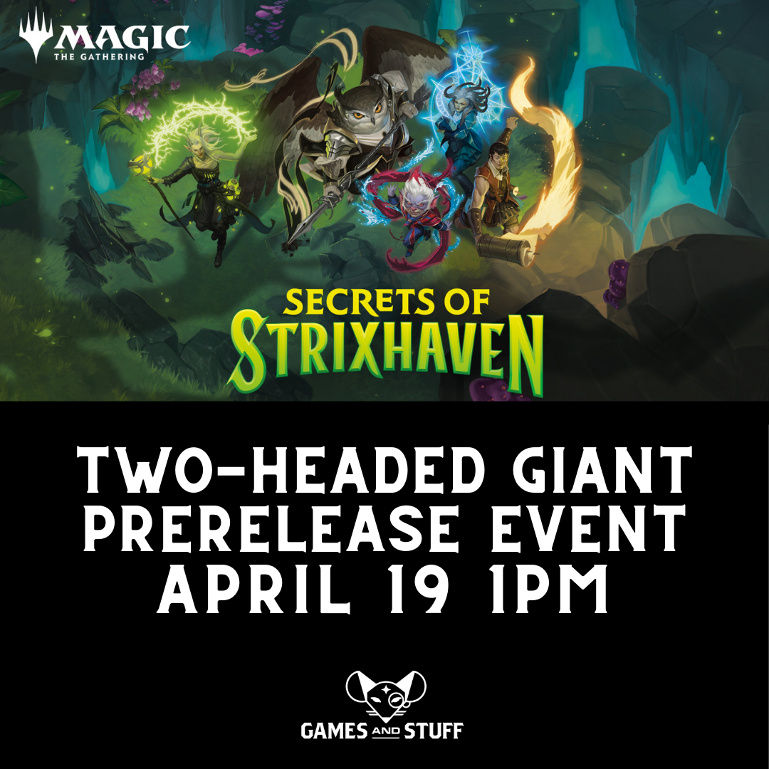 SECRETS OF STRIXHAVEN PRERELEASE SUNDAY 1PM TWO-HEADED GIANT (APRIL 19, 2026)