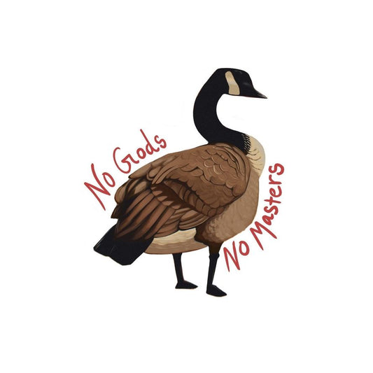 NO GODS, NO MASTERS CANADA GOOSE STICKER