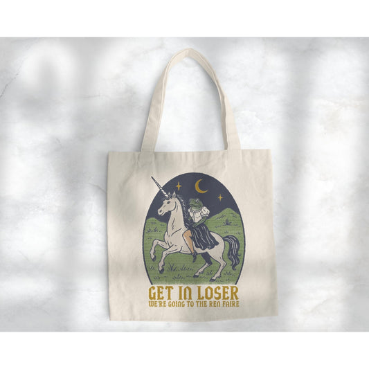 GET IN LOSER, WE'RE GOING TO THE REN FAIRE FROG TOTE BAG