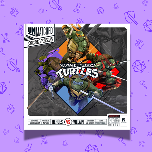 UNMATCHED TEENAGE MUTANT NINJA TURTLES