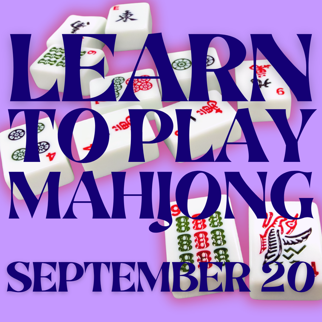 LEARN TO PLAY MAHJONG 09/20/26