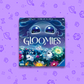 GLOOMIES