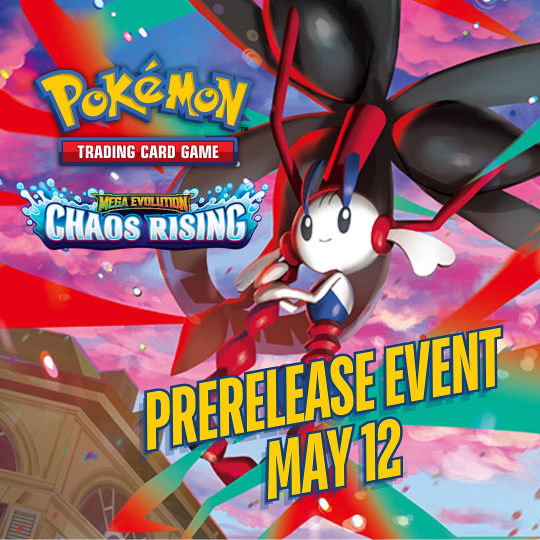 POKEMON TCG CHAOS RISING PRERELEASE (5/12/2026)
