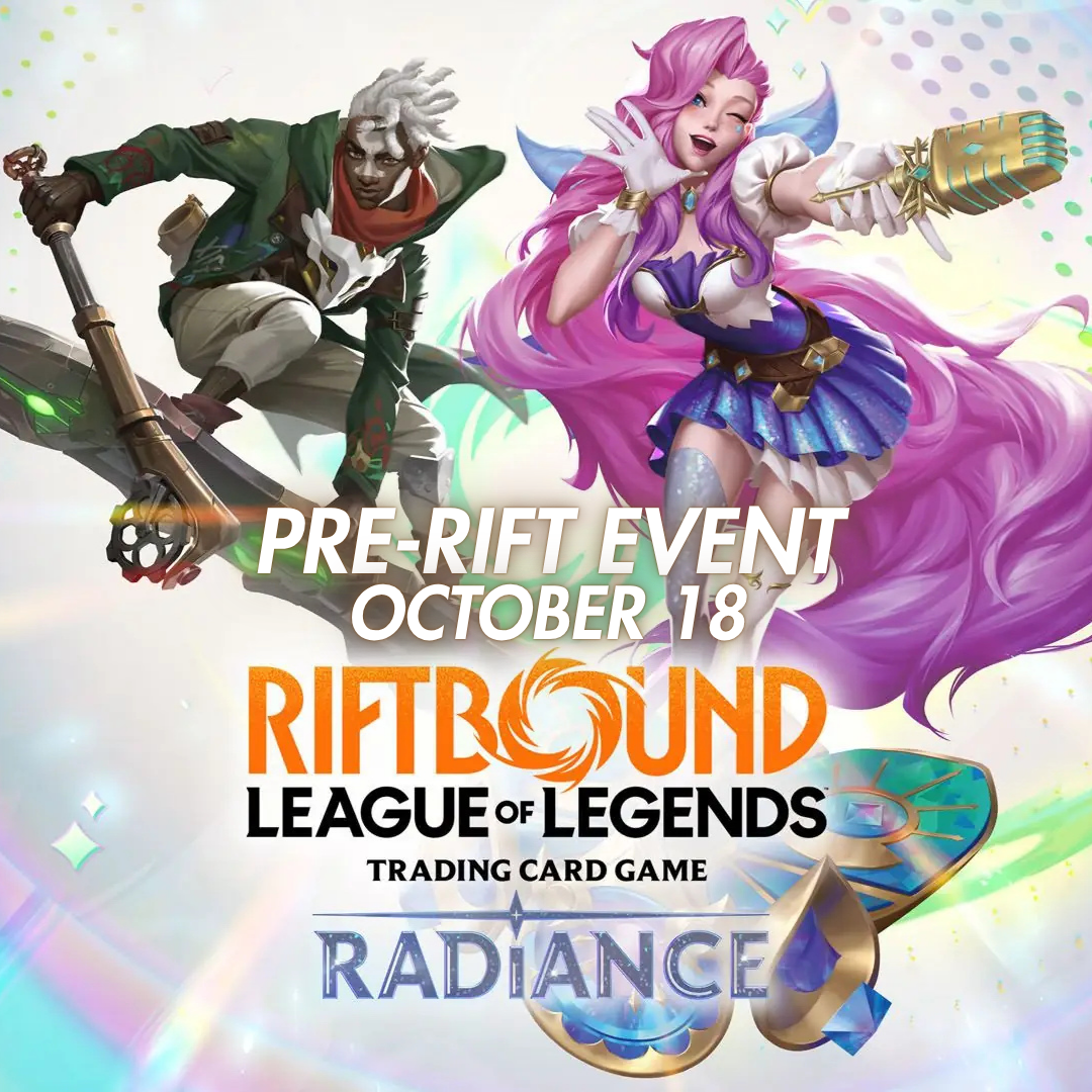 RIFTBOUND RADIANCE PRE-RIFT SUNDAY OCTOBER 18, 2026