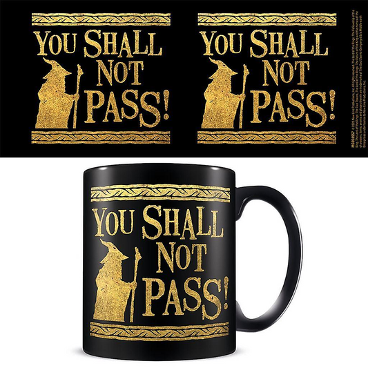 LORD OF THE RINGS YOU SHALL NOT PASS MUG