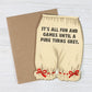 IT'S ALL FUN AND GAMES BIRTHDAY CARD