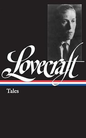 H. P. LOVECRAFT: TALES