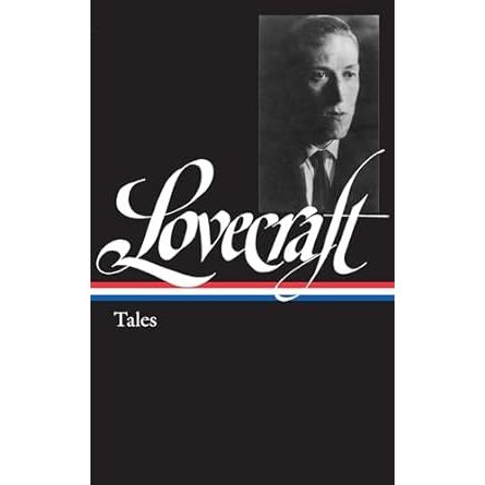 H. P. LOVECRAFT: TALES