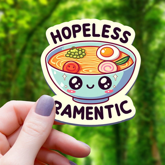 HOPELESS RAMENTIC STICKER