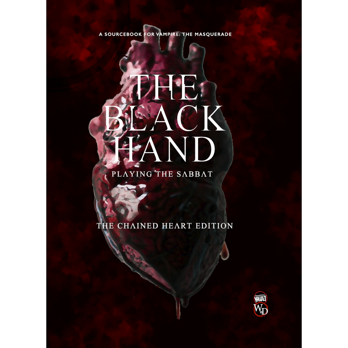 VAMPIRE THE MASQUERADE THE BLACK HAND CHAINED HEART EDITION