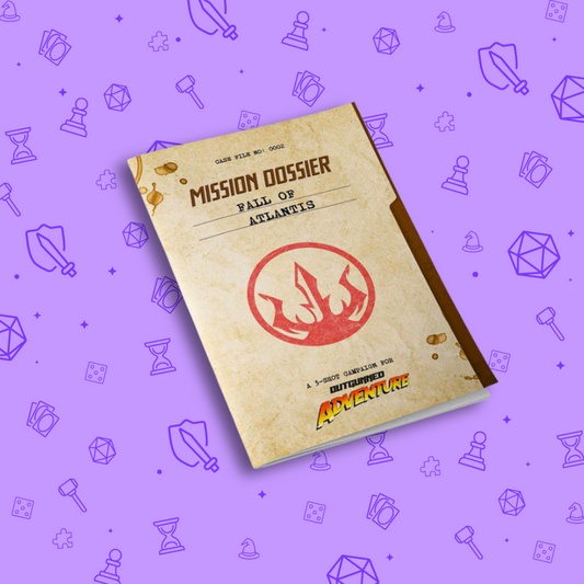 OUTGUNNED ADVENTURE RPG: FALL OF ATLANTIS