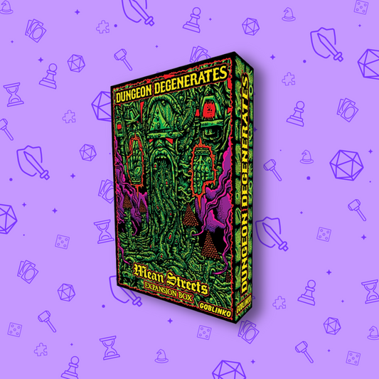 DUNGEON DEGENERATES: MEAN STREETS