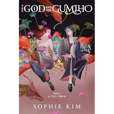 THE GOD AND THE GUMIHO BY SOPHIE KIM