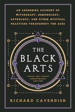 THE BLACK ARTS BY RICHARD CAVENDISH