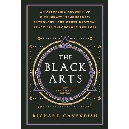 THE BLACK ARTS BY RICHARD CAVENDISH
