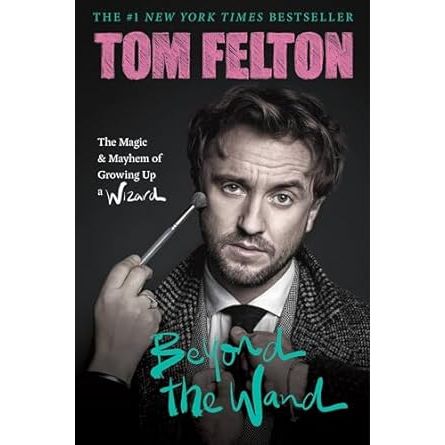 BEYOND THE WAND BY TOM FELTON