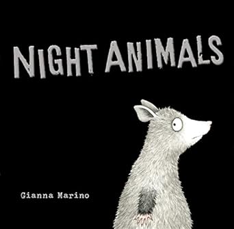 NIGHT ANIMALS BY GIANNA MARINO