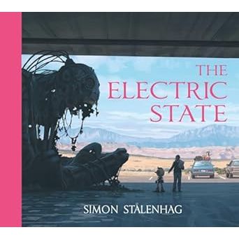 THE ELECTRIC STATE BY SIMON STALENHAG