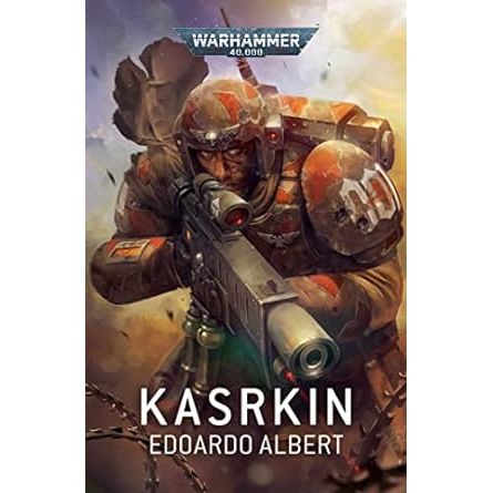 KASRKIN A WARHAMMER 40K NOVEL BY EDOARDO ALBERT