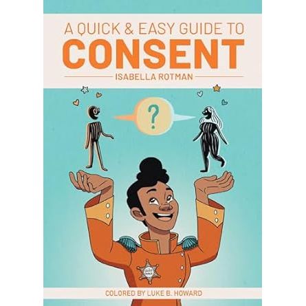 QUICK & EASY GUIDE TO CONSENT BY ISABELLA ROTMAN