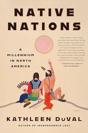 NATIVE NATIONS BY KATHLEEN DUVAL