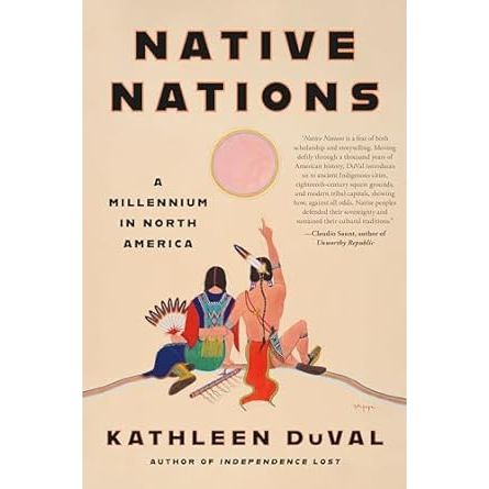 NATIVE NATIONS BY KATHLEEN DUVAL