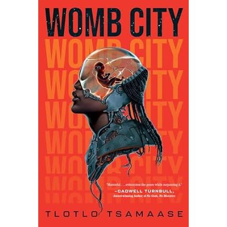 WOMB CITY BY TLOTLO TSAMAASE