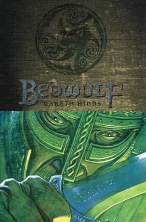 BEOWULF: A GRAPHIC NOVEL ADAPTION BY GARETH HINDS