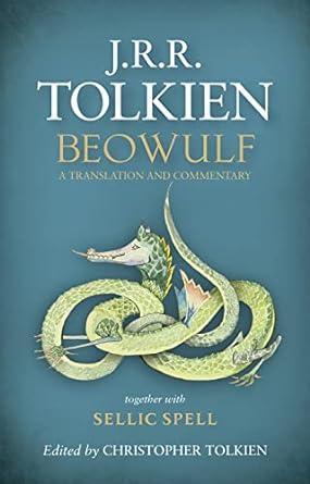 BEOWULF: A TRANSLATION AND COMMENTARY BY J.R.R. TOLKIEN