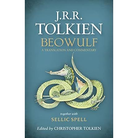 BEOWULF: A TRANSLATION AND COMMENTARY BY J.R.R. TOLKIEN