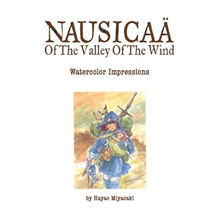 NAUSICAA OF THE VALLEY OF THE WIND WATER COLOR IMPRESSIONS BY HAYAO MIYAZAKI