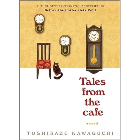 TALES FROM THE CAFE BY TOSHIKAZU KAWAGUCHI