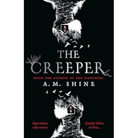 THE CREEPER BY A.M. SHINE