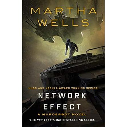 NETWORK EFFECT BY MARTHA WELLS