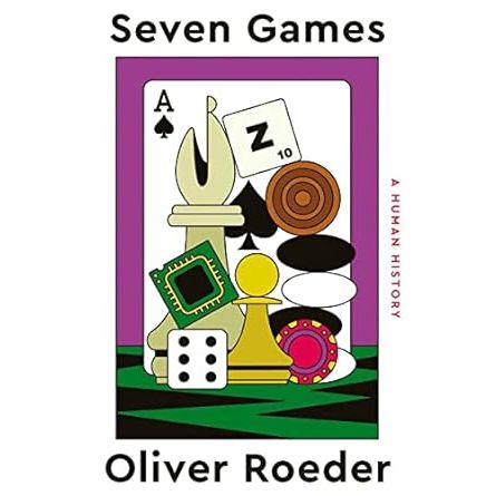 SEVEN GAMES BY OLIVER ROEDER